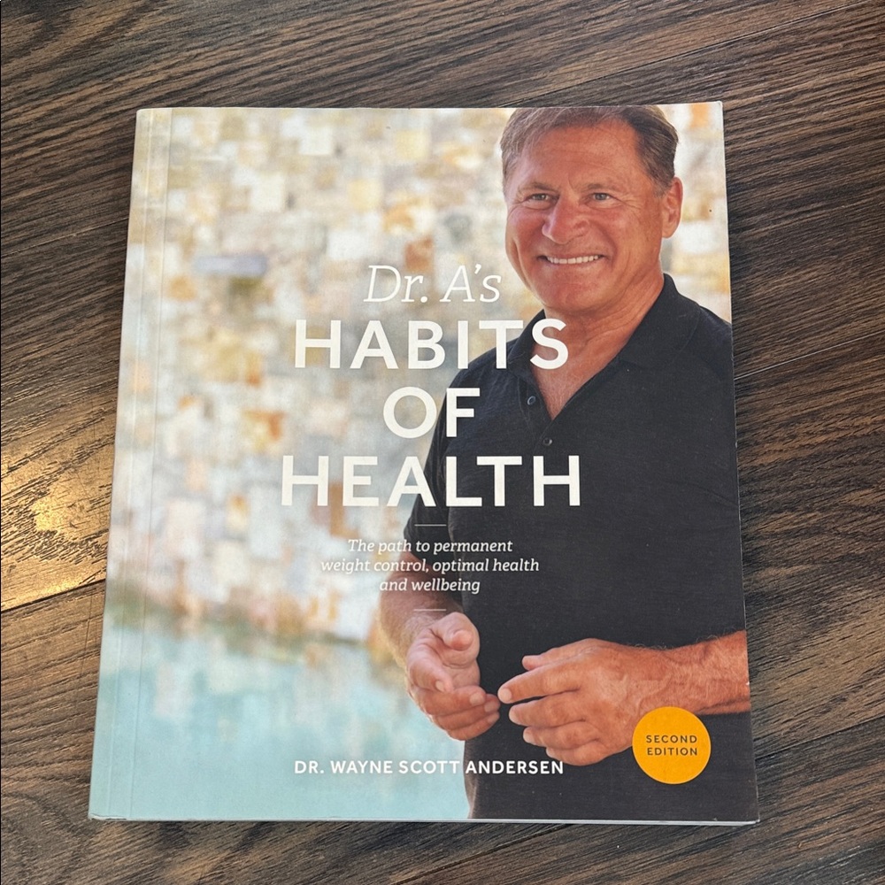 Dr. A's Habits of Health - Second Edition Hardcover